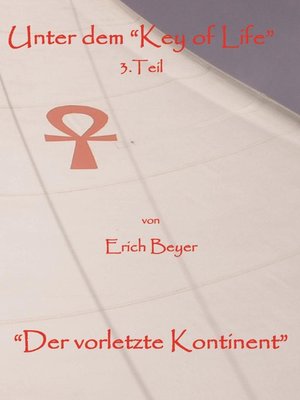 cover image of Unter dem "Key of life" 3.Teil